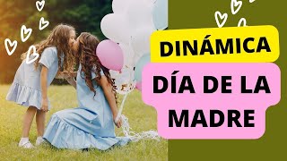 DINÁMICA PARA EL DÍA DE LA MADRE [upl. by Osmen]