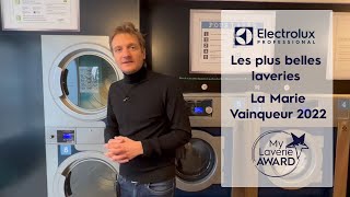 Les plus belles Laveries  Laverie La Marie  Vainqueur MyLaverieAward  Electrolux Professional [upl. by Ydnelg]