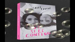 Audio libro Si si es contigo calle y poche  Capitulo 1 [upl. by Lidda]