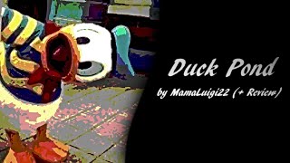 quotDuck Pondquot by MamaLuigi22  Review [upl. by Ahselyt330]