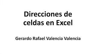 Direcciones de celdas en Excel [upl. by Birdella41]