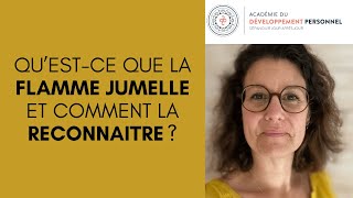 Qu’est ce que la flamme jumelle et comment la reconnaitre [upl. by Colby]