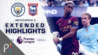 Manchester City v Ipswich Town  PREMIER LEAGUE HIGHLIGHTS  8242024  NBC Sports [upl. by Drhcir]