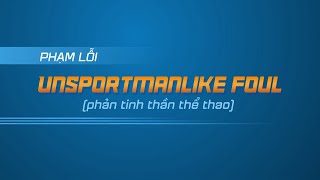 Technical Basketball 101  Tập 5 Tìm hiểu lỗi UNSPORTMANLIKE FOUL  VBA 2018 [upl. by Cutler]