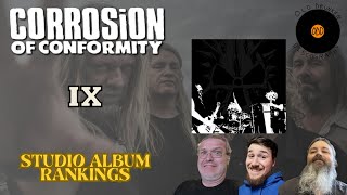 Corrosion of Conformity – IX Rant amp Rank [upl. by Burrows]