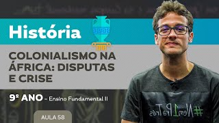 Colonialismo na África e na Ásia disputas e crise – História – 9º ano – Ensino Fundamental [upl. by Arymas]