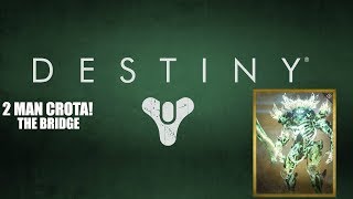 Destiny Two man Crota Bridge [upl. by Horwath]