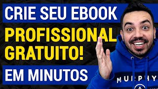 Como Criar um EBOOK GRATUITO Profissional 📚 Criar Isca Digital Passo a Passo [upl. by Ruthie]