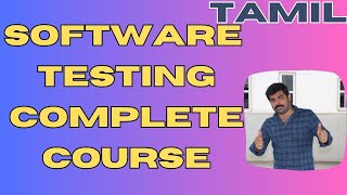 Software Testing Fundamentals  The Ultimate Software Testing Masterclass in Tamil [upl. by Valonia]