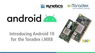 Get Started with Android 10 on NXP iMX 8 and iMX 8X Applications Processors [upl. by Fasta]