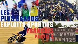 Les plus grands exploits sportifs français Partie 3 [upl. by Partridge]