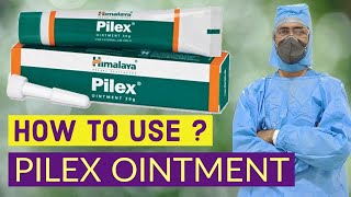 PILEX ointment  How to Use [upl. by Janna182]