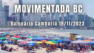 MOVIMENTADA Balneário Camboriú 19112023 [upl. by Hoisch]