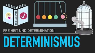 Ist alles vorherbestimmt  Der Determinismus und seine Kritik [upl. by Oivaf]