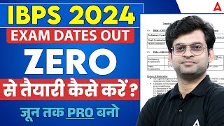 How to Prepare for IBPS Bank Exams 2024 from Zero IBPS Exam Details and Strategy By Navneet Tiwari [upl. by Laughry]