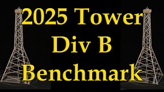 2025 Science Olympiad Tower Div B Benchmark Build [upl. by Byrne702]