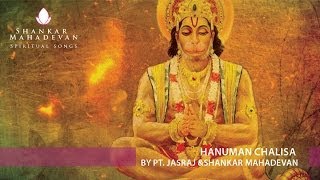 Hanuman Chalisa by Pandit Jasraj amp Shankar Mahadevan [upl. by Alim]