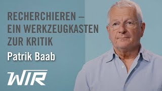 Patrik Baab Recherchieren – Ein Werkzeugkasten zur Kritik der herrschenden Meinung [upl. by Htial120]