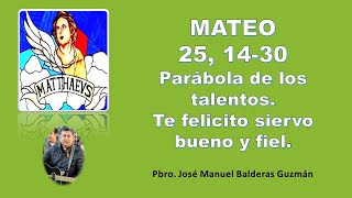 Parábola de los talentos Mateo 25 1430 [upl. by Steffen]