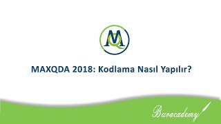 MAXQDA 2018 Kodlama Nasıl Yapılır [upl. by Ettena]