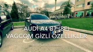 Audi A4 B7 8E VAGCOM GİZLİ ÖZELLİKLERİ HIDDEN FEATURES [upl. by Yacano]