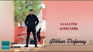 Gökhan Doğanay Asaletim Alidendir 2021 Official Lyric Video [upl. by Ikin433]