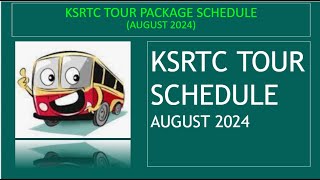 KSRTC BUDGET TOURISM  AUGUST 2024 TOUR SCHEDULE  KSRTC ULLASAYATHRA SCHEDULE  AANAVANDI [upl. by Langsdon]