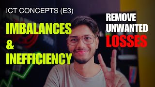 Imbalance and Inefficiency Concept E3  ICT in Hindi  Forex Trading [upl. by Ateikan]