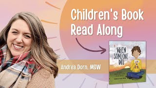 Childrens Mindfulness Book Read Along When Someone Dies [upl. by Aniweta]