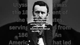 Ulysses S Grant An American Hero [upl. by Ecyar]