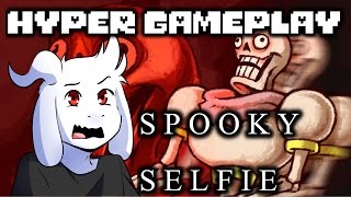 Spooky Scary Skeleton Selfie Hyper Gameplay ft Sans and Papyrus [upl. by Emmalyn]