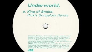 Underworld  King Of Snake  Ricks Bungalow Remix [upl. by Hunger75]