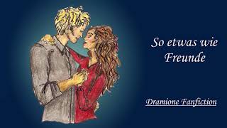 Kapitel 20  Dramione FF  quotSo etwas wie Freundequot [upl. by Nnaerb]