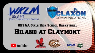 Hiland at Claymont  OHSAA Girls High School Basketball from WKLM 953 FM [upl. by Dud]