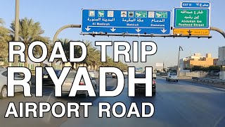 Road Trip  Riyadh Airport Road [upl. by Schram]