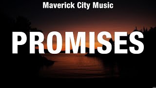 Maverick City Music  Promises Lyrics Hillsong Worship Matt Redman Chris Tomlin [upl. by Adiaj]