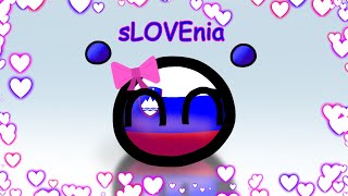 sLOVEnia 💗 [upl. by Britney]