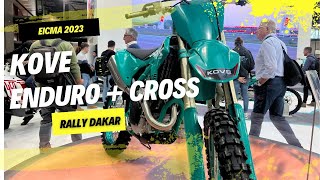 EICMA 2023  KOVE CROSS  ENDURO  NUOVA RALLY DAKAR 🔥🔥🔥 [upl. by Nemad]