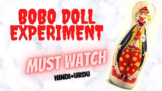 Bobo Doll Experiment by albert bandura  bandura social learning theory modelling  Hindi amp Urdu [upl. by Everard]