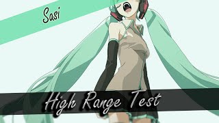 ✿Sasi Hatsune Miku High Range Test✿ [upl. by Horten]