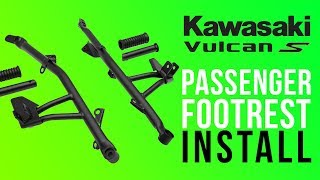 Kawasaki Vulcan S Passenger Foot Peg  Footrest Install Tutorial [upl. by Naryk]