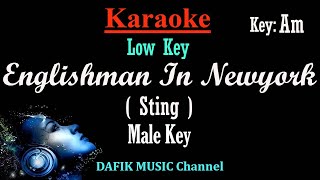 Englishman In New York Karaoke Sting Low Male Key Am Male Key [upl. by Aehsat]