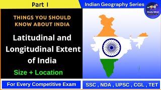 Indian Geography Part1  LATITUDES amp LONGITUDES of INDIA   UPSC  NDA  SSC  NET  CGL [upl. by Ymmot]