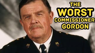 THE WORST COMMISSIONER GORDON [upl. by Trometer]