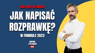 Jak napisać rozprawkę maturalną w formule 2023 matura matura2024 maturazpolskiego maturanamaksa [upl. by Ramsa581]