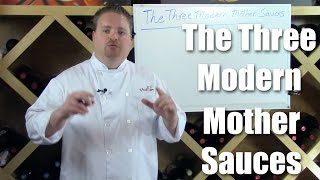 Three Modern Mother Sauces  A Technical Approach to Sauce Making [upl. by Loria457]