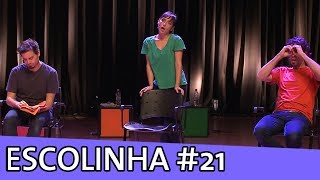 ESCOLINHA IMPROVÁVEL 21 [upl. by Theresita]