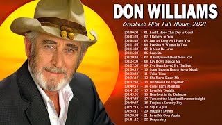 Best Songs Of Don Williams  Don Williams Greatest Hits 2021  Don Williams Country Music Hits [upl. by Iznik]