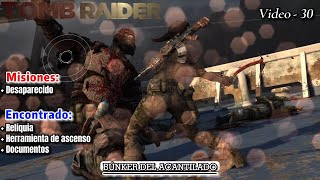 Tomb Raider 2013 Misión Desaparecido Ubicación Búnker del acantilado Video  30 Leer↓↓ [upl. by Thgirw805]