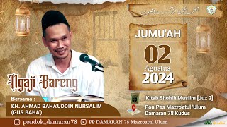 Gus Baha Jumquotat 2 Agustus 2024 Ngaji rutinan Kitab Shoheh Muslim [upl. by Adlesirg313]